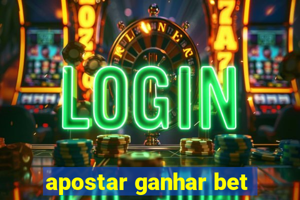 apostar ganhar bet