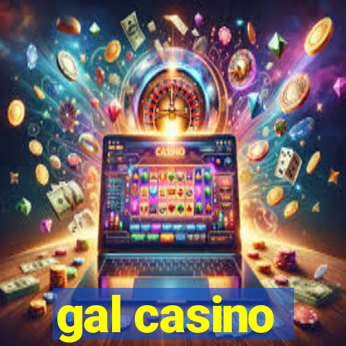 gal casino