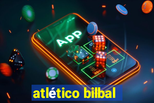 atlético bilbal