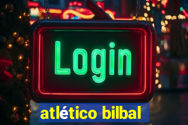 atlético bilbal