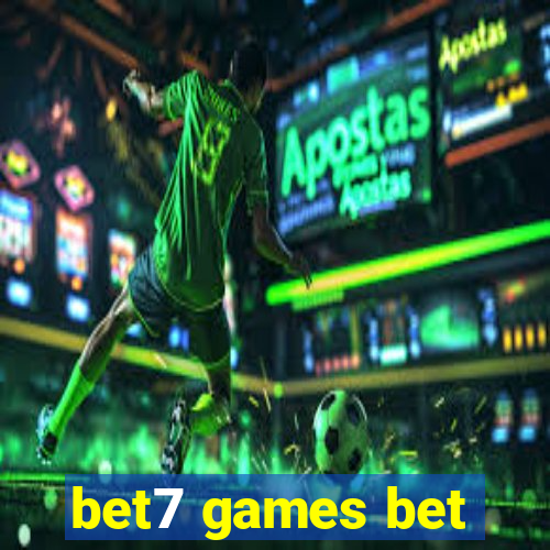 bet7 games bet