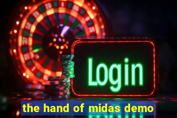 the hand of midas demo