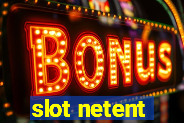 slot netent