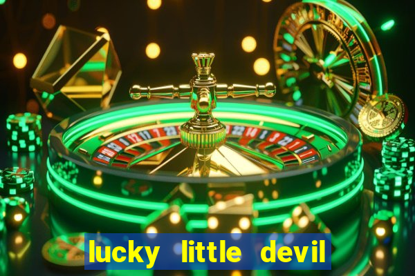 lucky little devil slot free play