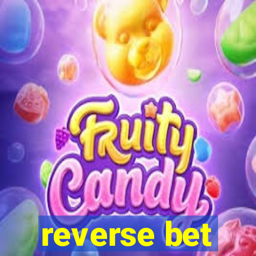 reverse bet