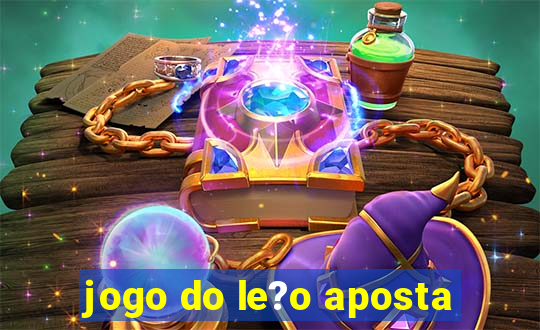 jogo do le?o aposta