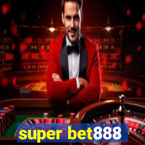 super bet888