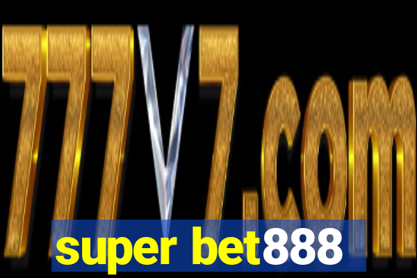 super bet888