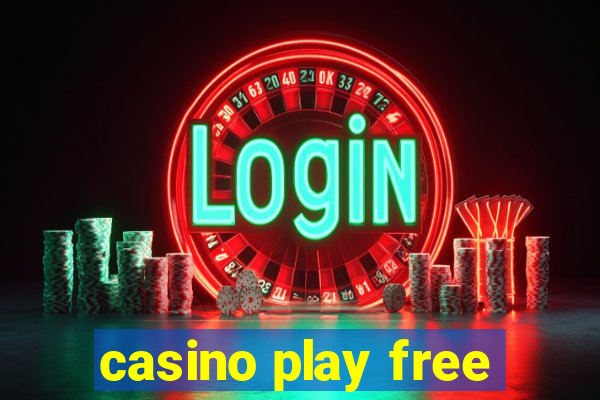 casino play free