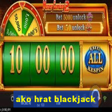 ako hrat blackjack