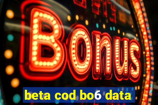 beta cod bo6 data