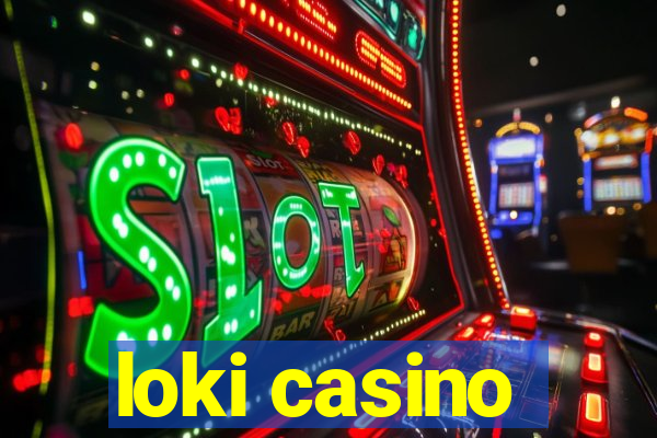 loki casino