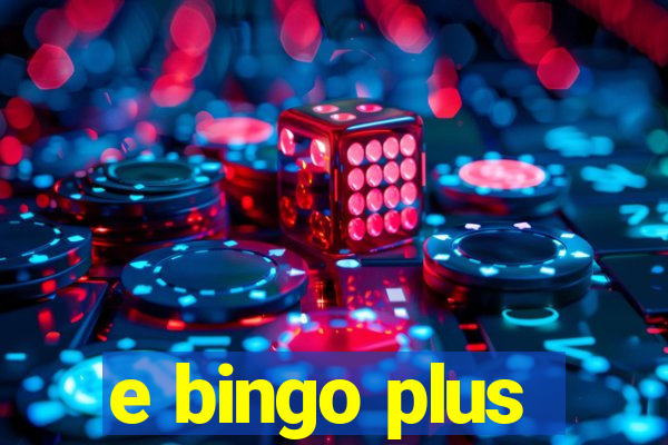 e bingo plus