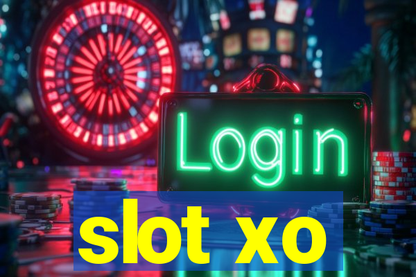 slot xo