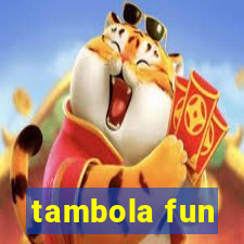 tambola fun