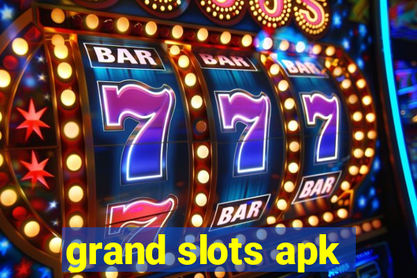 grand slots apk