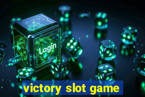 victory slot game