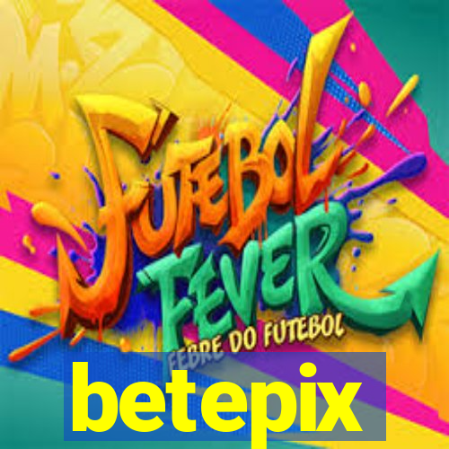 betepix