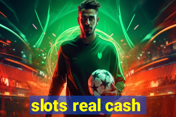 slots real cash