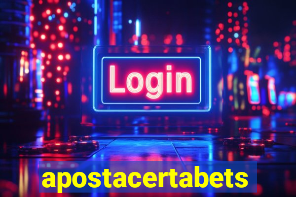 apostacertabets