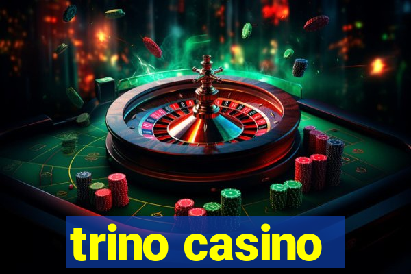 trino casino