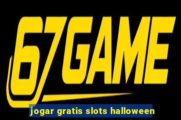 jogar gratis slots halloween