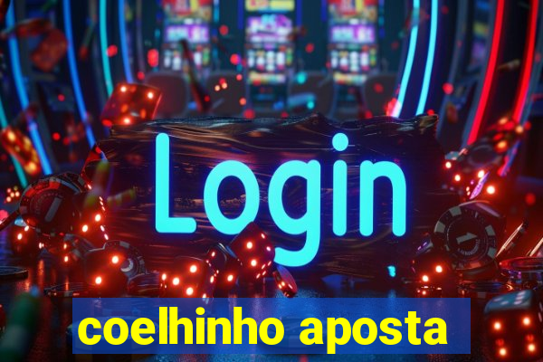 coelhinho aposta