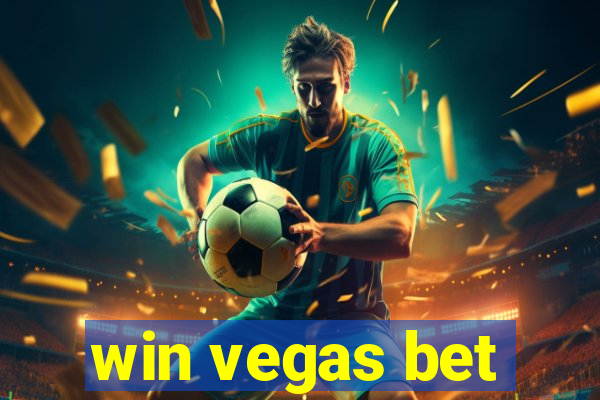 win vegas bet