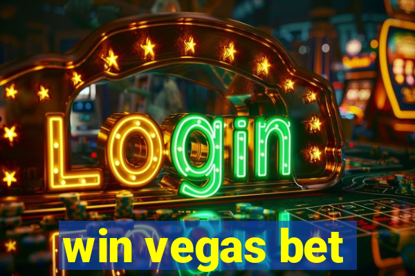 win vegas bet