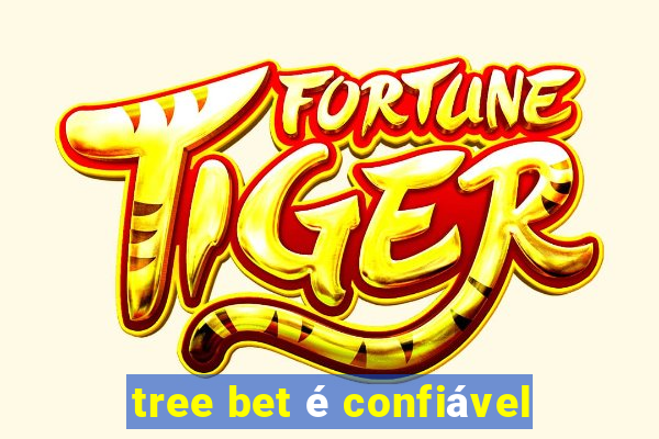 tree bet é confiável