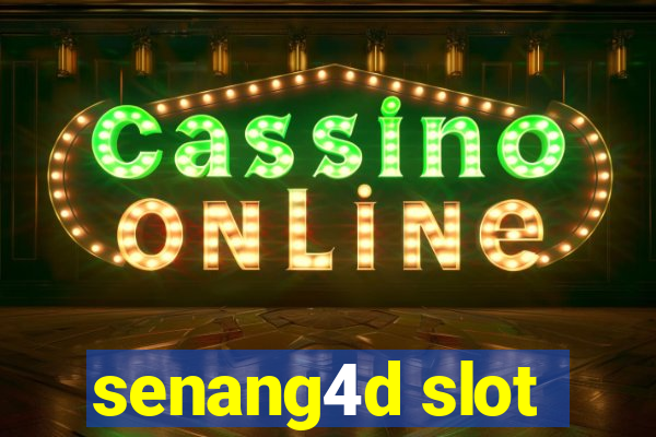 senang4d slot