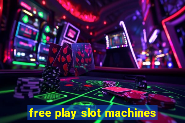 free play slot machines