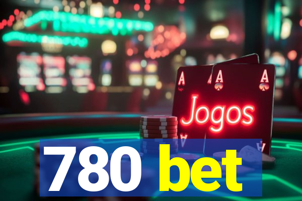 780 bet