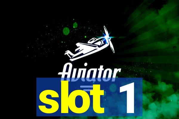 slot 1