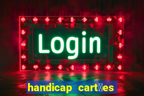 handicap cart玫es - 0.5