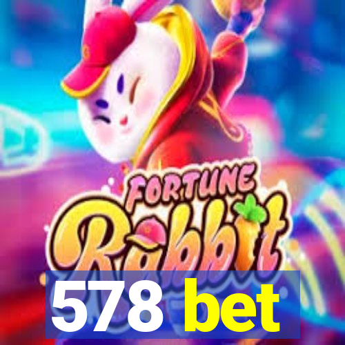 578 bet