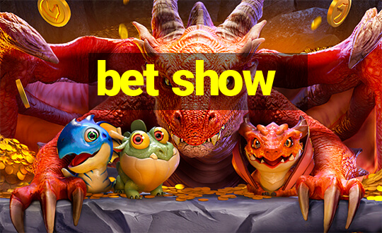 bet show