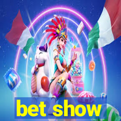 bet show