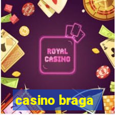 casino braga