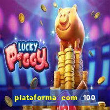 plataforma com 100 de bonus