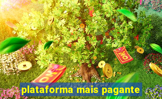 plataforma mais pagante