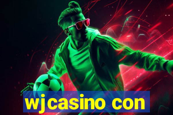 wjcasino con