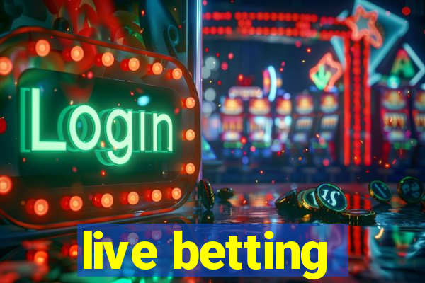 live betting