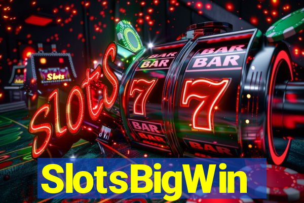 SlotsBigWin