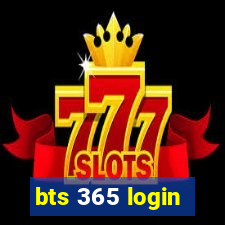 bts 365 login