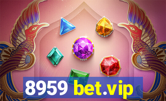 8959 bet.vip