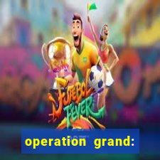 operation grand: shoot & win