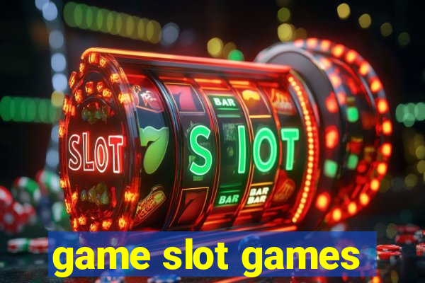 game slot games