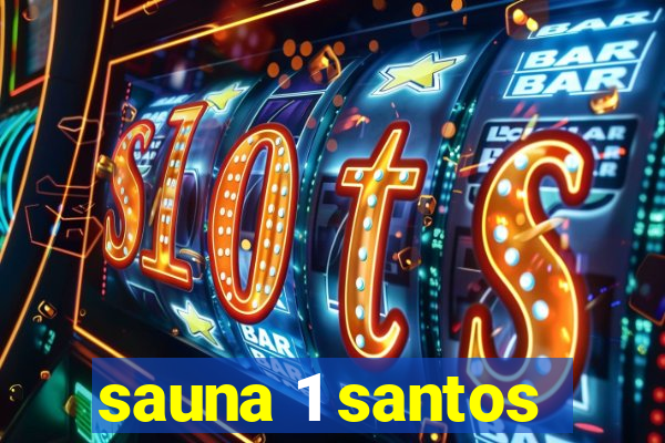 sauna 1 santos