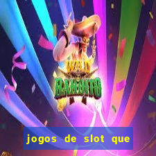 jogos de slot que paga no cadastro